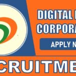 DIC Recruitment 2024:नौकरी की तलाश कर रहे युवाओं के लिए खुशखबरी डिजिटल इंडिया कॉर्पोरेशन ने निकाली विभिन्न पदों पर vacancy